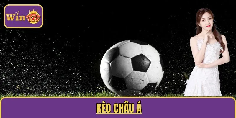 kèo châu Á