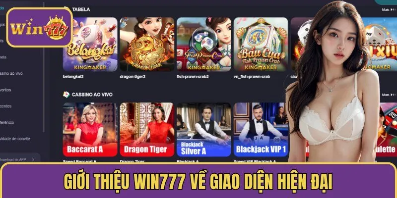 Giới thiệu WIN777 về giao diện hiện đại 